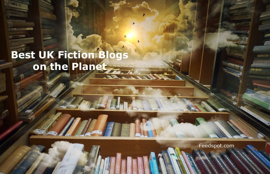 10 Best UK Fiction Blogs and Websites To Follow in 2024